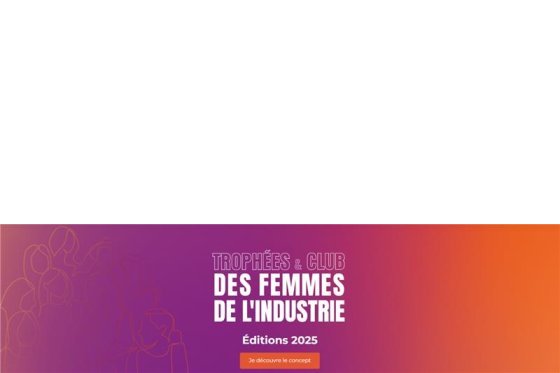 Les Trophées des femmes de l’industrie - Appel à candidatures